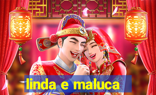 linda e maluca - orochi letra